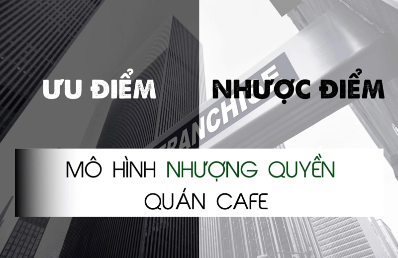 checklist thẩm định nhượng quyền cafe take away